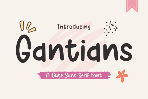 Gantians: A Playful Script Font for Digital Design
