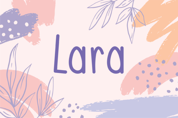 Lara: A Friendly Handwritten Font for Warm, Authentic Branding