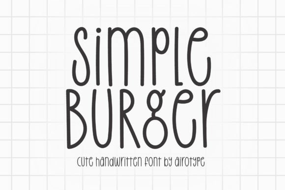Simple Burger: A Friendly Handwritten Font for Scroll-Stopping Marketing