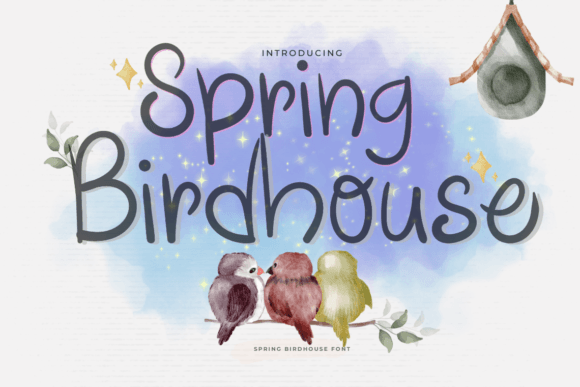 Spring Birdhouse: A Playful Handwritten Font for Branding Projects